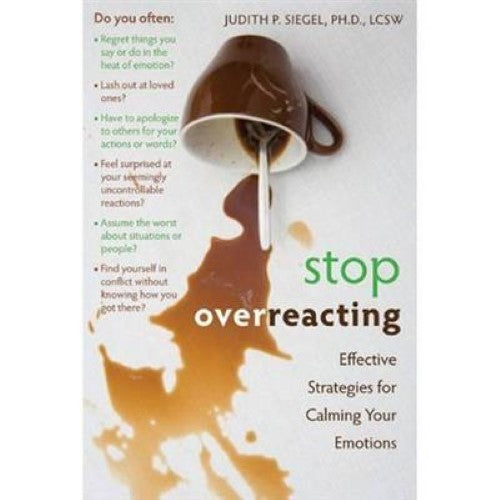 Stop Overreacting