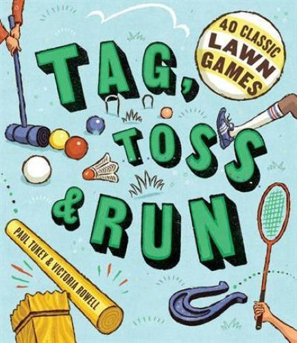 Tag, Toss and Run