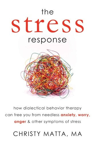 The Stress Response: How Dialectical Behaviour Therapy Can Free You from Needles