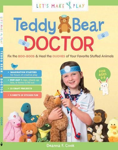 Teddy Bear Doctor: A Let's Make and Play Book