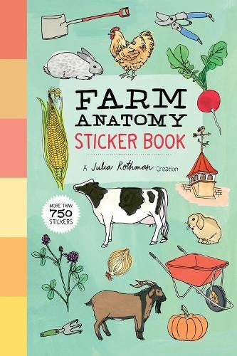 Farm Anatomy Sticker Book: A Julia Rothman Creation; More than 750 Stickers