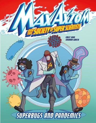 Superbugs & Pandemics Max Axiom Super Scientist Adventure