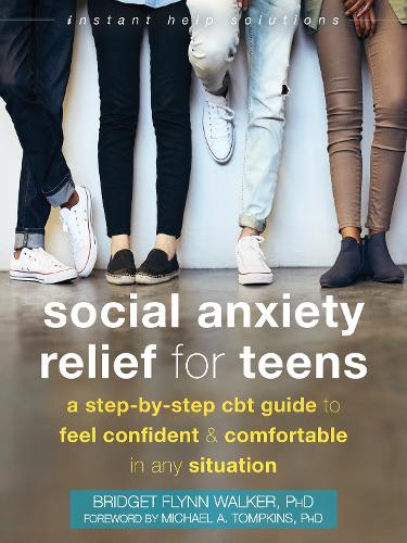 Social Anxiety Relief for Teens: A Step-by-Step CBT Guide to Feel Confident and