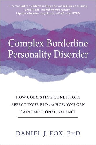 Complex Borderline Personality Disorder: How Coexisting Conditions Affect Your B