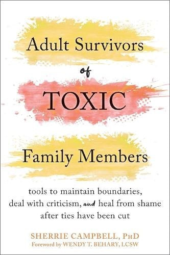 Adult Survivors of Toxic Family Members: Tools to Maintain Boundaries, Deal with