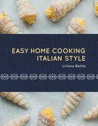 Easy Home Cooking: Italian Style (Hardcover)