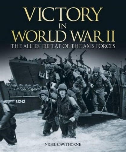 Victory in World War 11the Allies Defeat of the