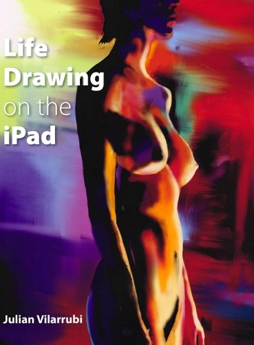 Life Drawing on the iPad