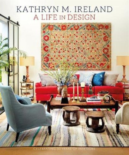 Life in Design : Celebrating 30 Years of Interiors