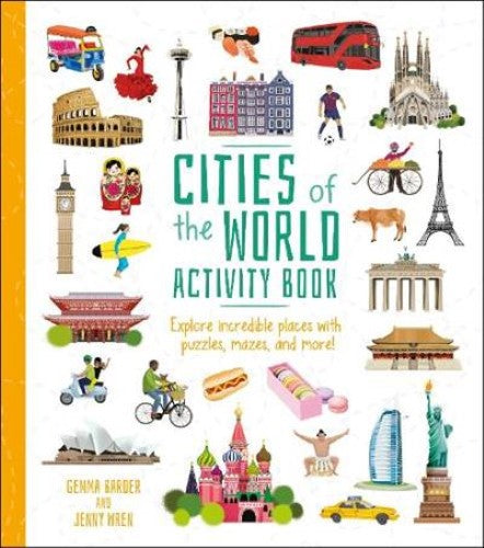 Cities of the World Activity Book: Explore Incredible Places with Puzzles, Mazes