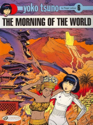 Yoko Tsuno 6 : The Morning of the World