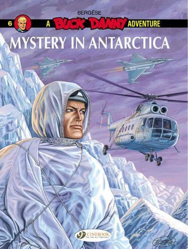 Buck Danny 6 - Mystery in Antarctica