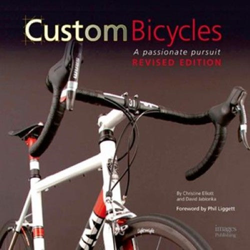 Custom Bicycles: A Passionate Pursuit