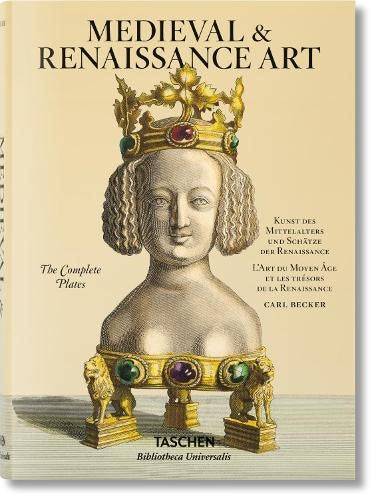 Becker: Medieval Art and Treasures of the Renaissance (Hardcover)