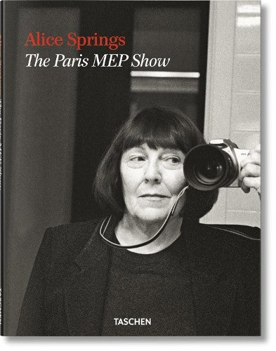 Alice Springs: The Paris Mep Show (Hardcover)