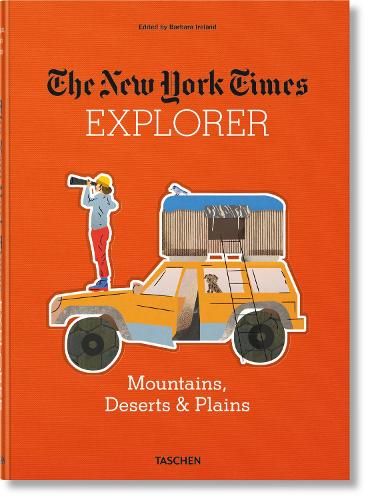 The New York Times Explorer. Mountains, Deserts and Plains