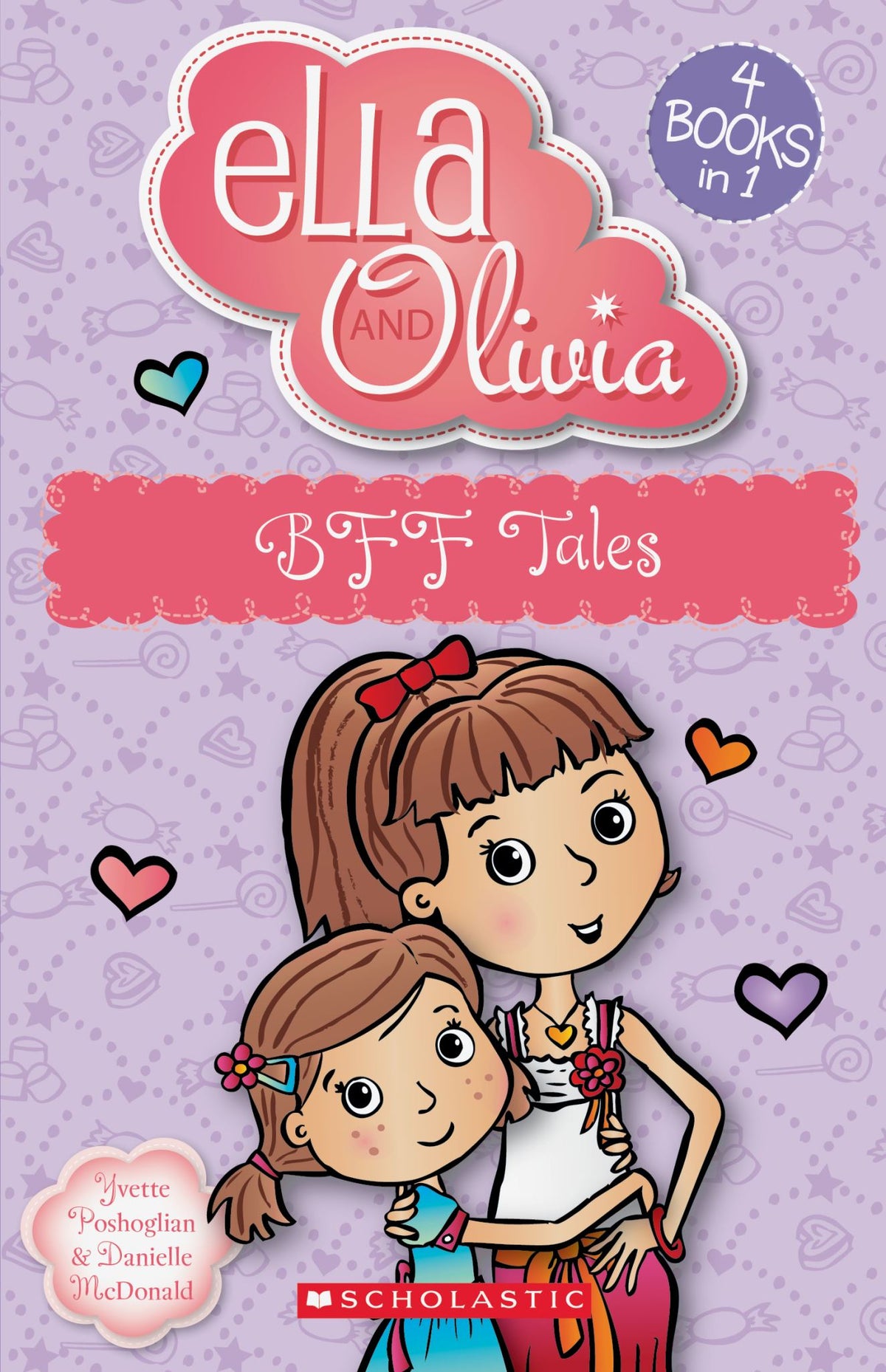 BFF Tales (Ella and Olivia: 4 Books in 1)