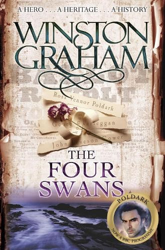 The Four Swans: A Poldark Novel 6