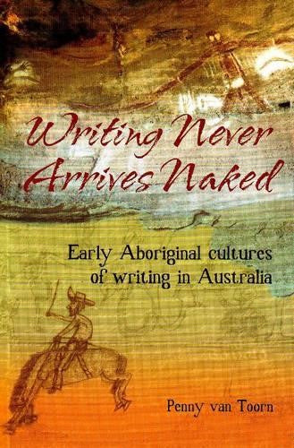 Writing Never Arrives Naked