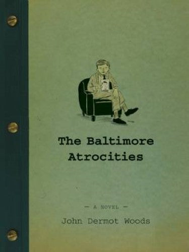 The Baltimore Atrocities