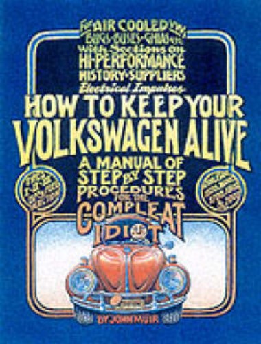 How to Keep Your Volkswagen Alive