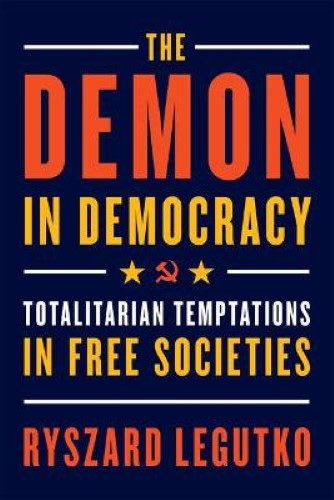 The Demon in Democracy