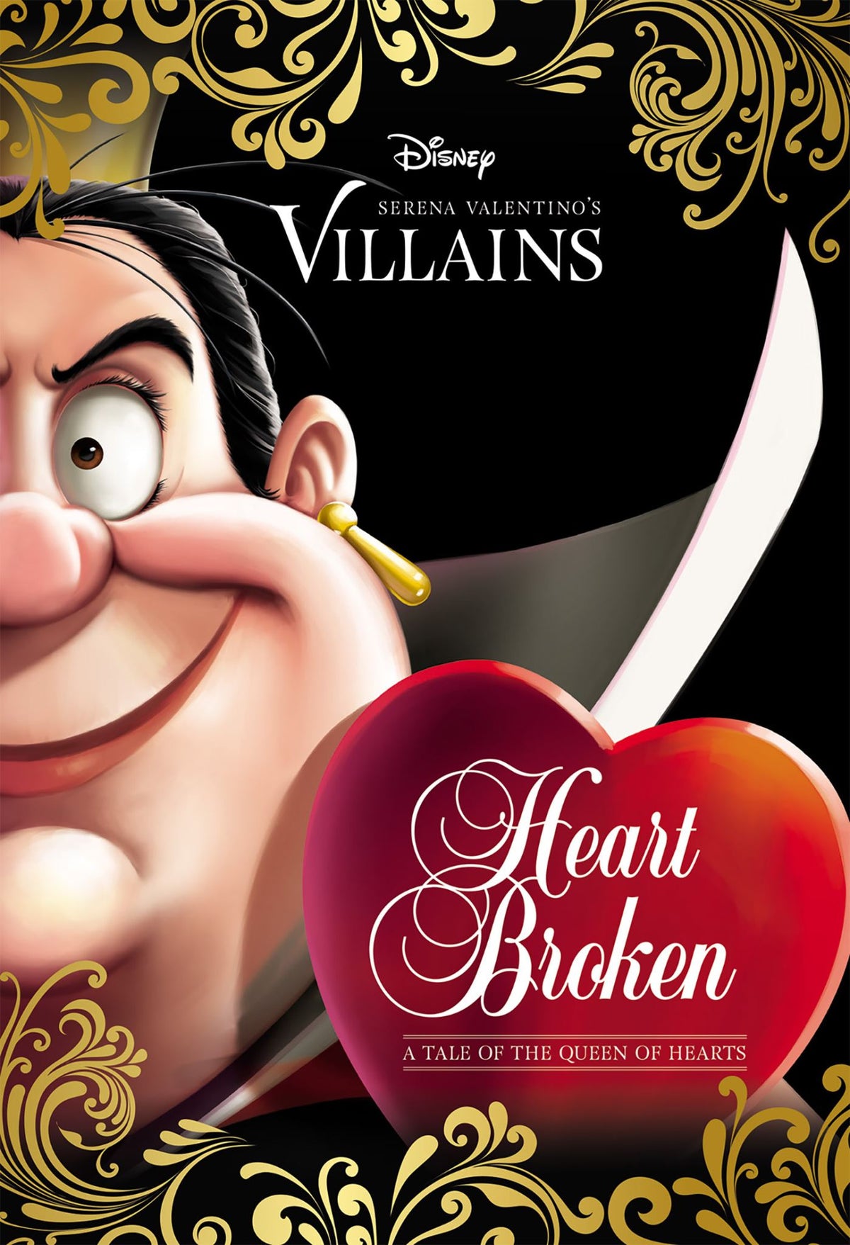Heart Broken: A Tale of the Queen of Hearts - Disney Villains Book 12
