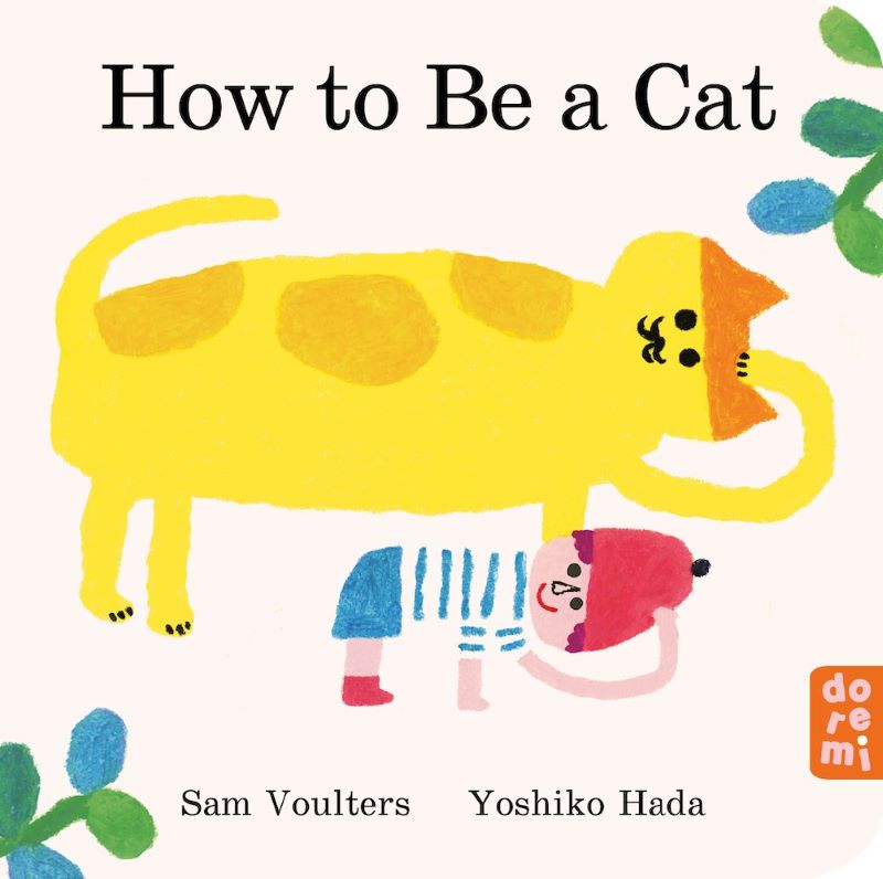 How to Be a Cat - Board Book