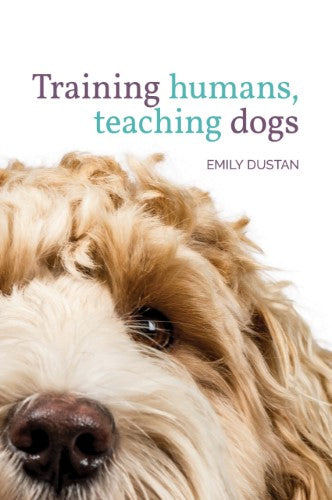 Training Humans, Teaching Dogs