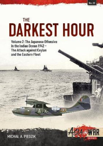 The Darkest Hour Volume 2 (Asia@War 33)