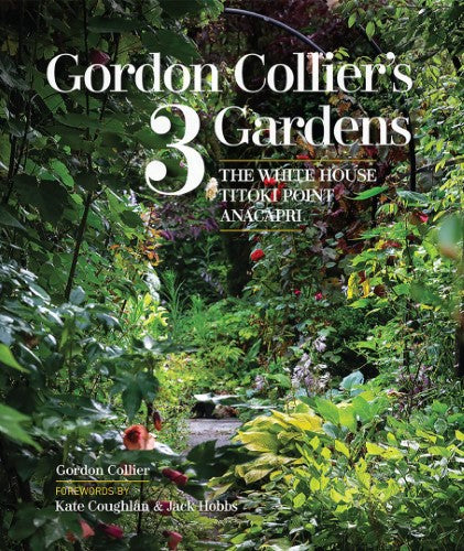 Gordon Collier's 3 Gardens