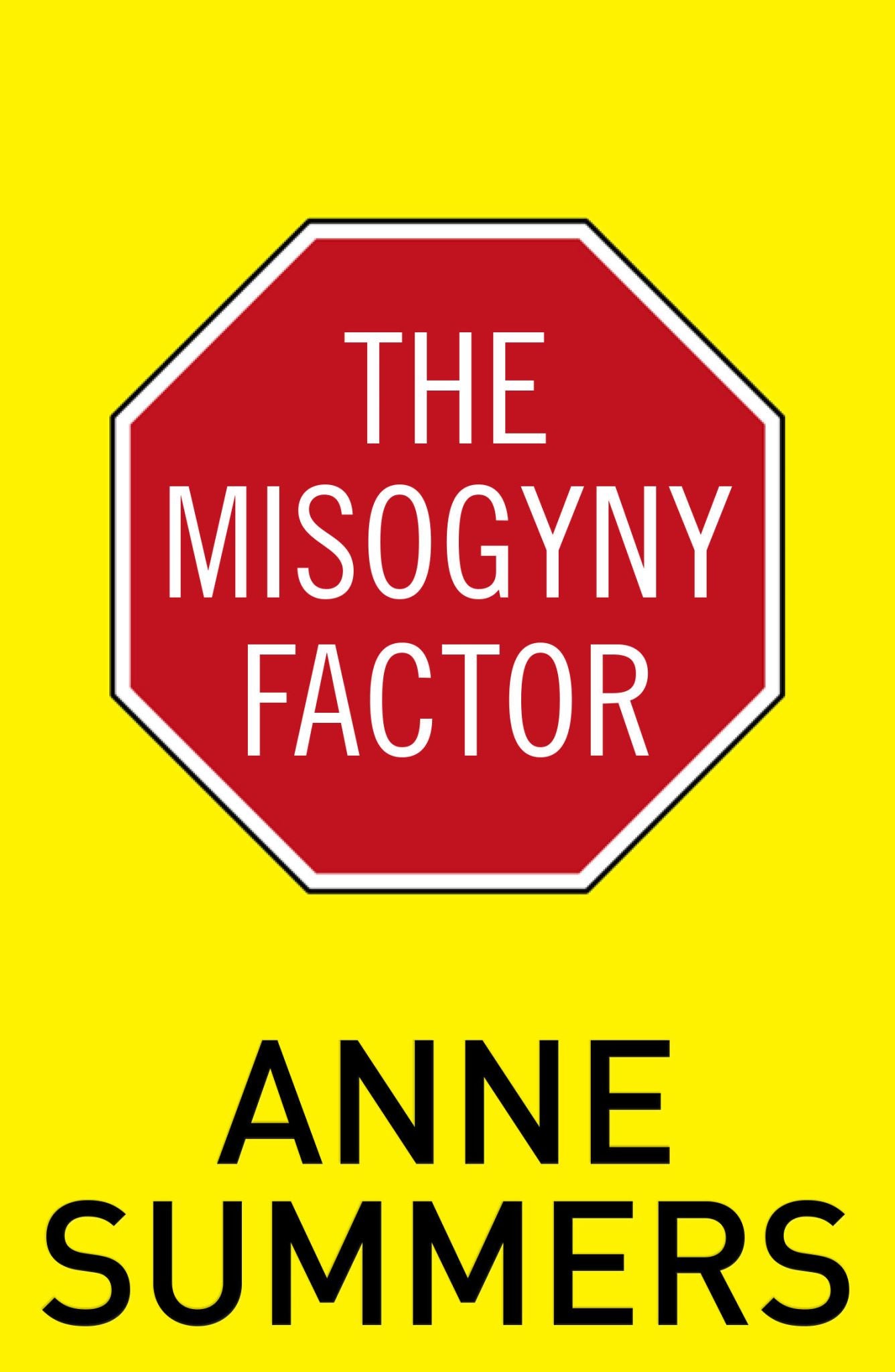 The Misogyny Factor