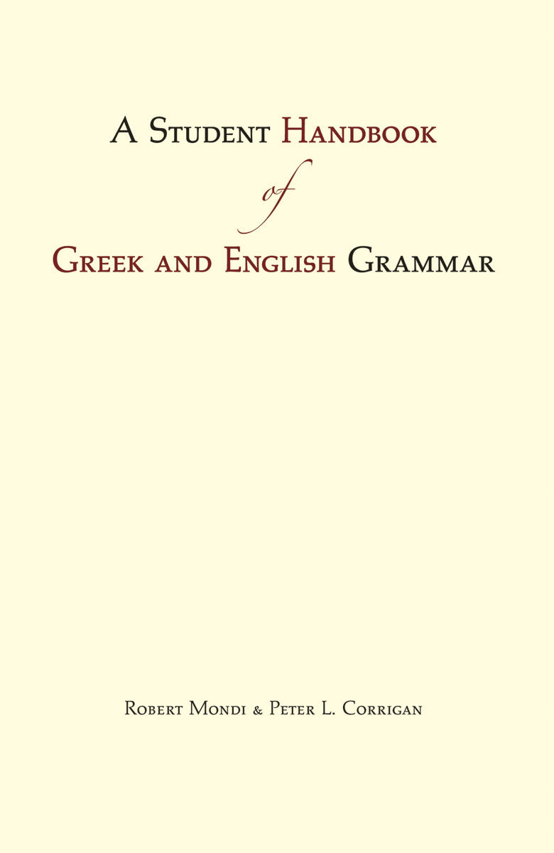 A Student Handbook of Greek and English Grammar