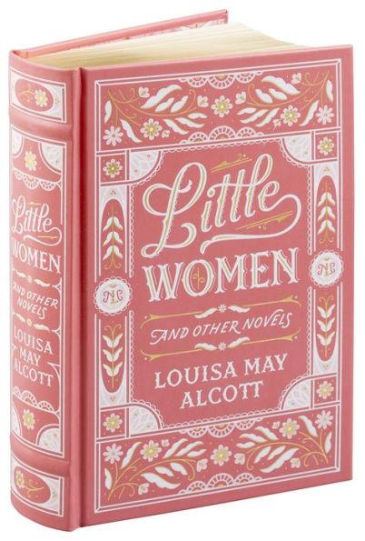 Little Women and Other Novels (Barnes & Noble Collectible Classics: Omnibus Edit