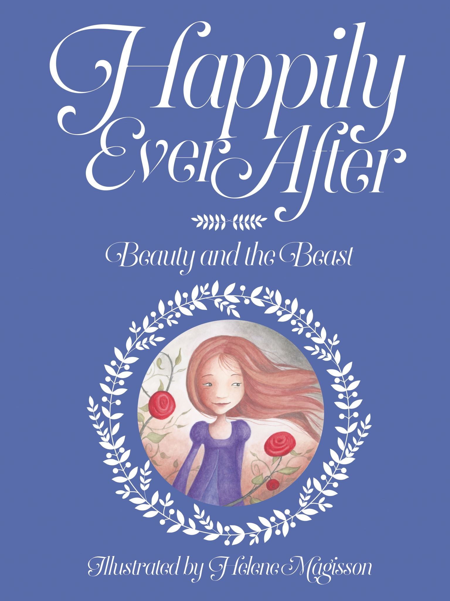 Happily Ever After: Beauty and the Beast