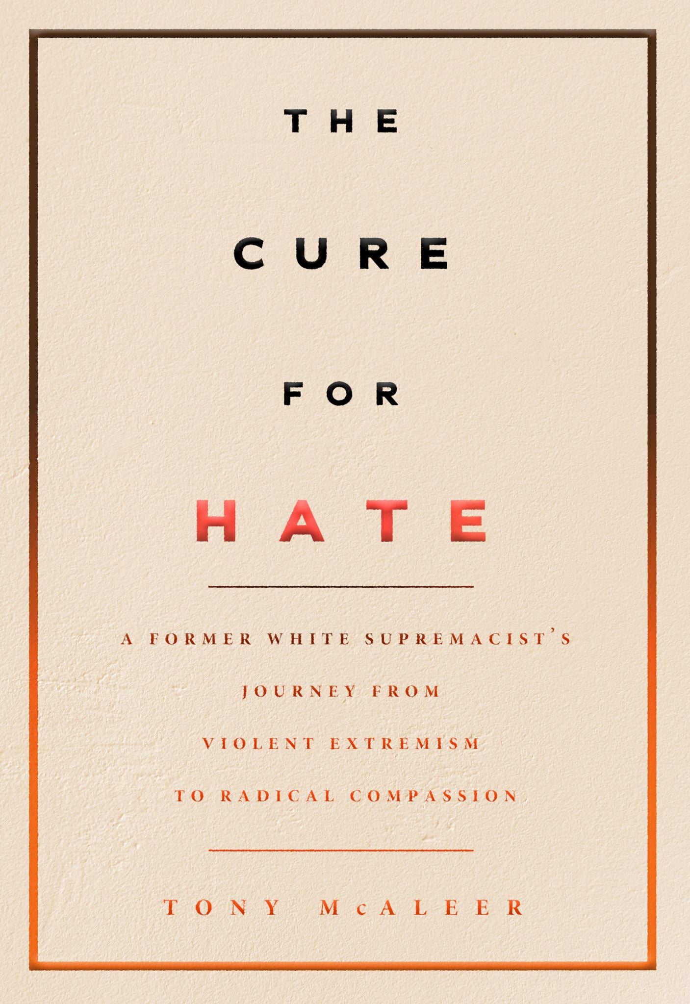 The Cure For Hate