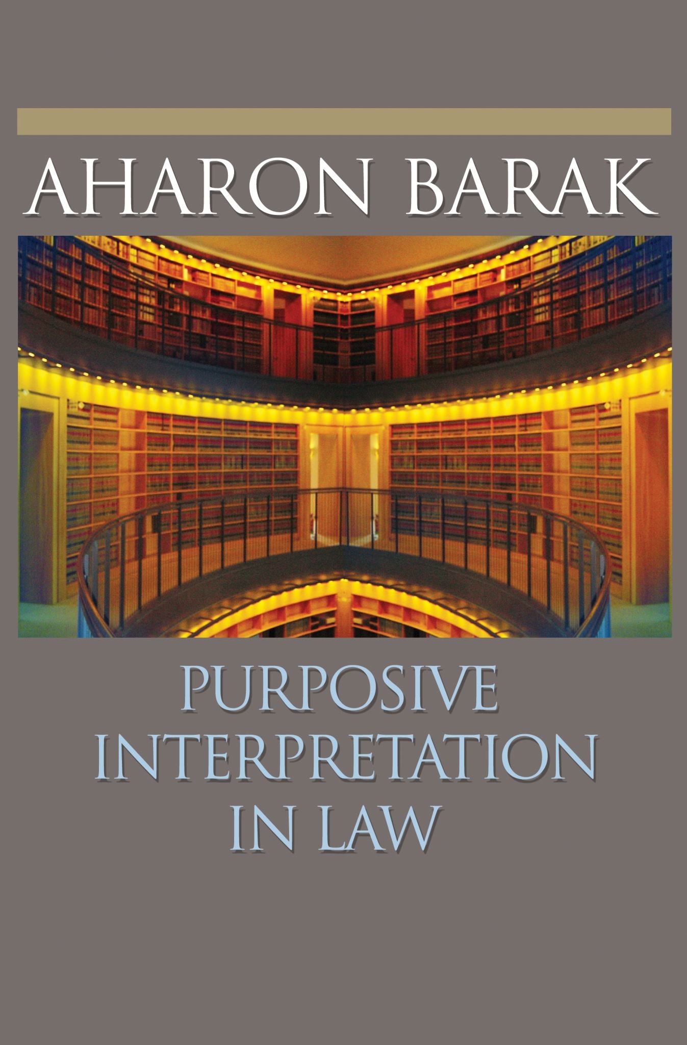 Purposive Interpretation in Law