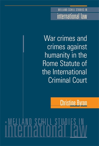 War crimes and crimes against humanity in the Rome Statute of the International