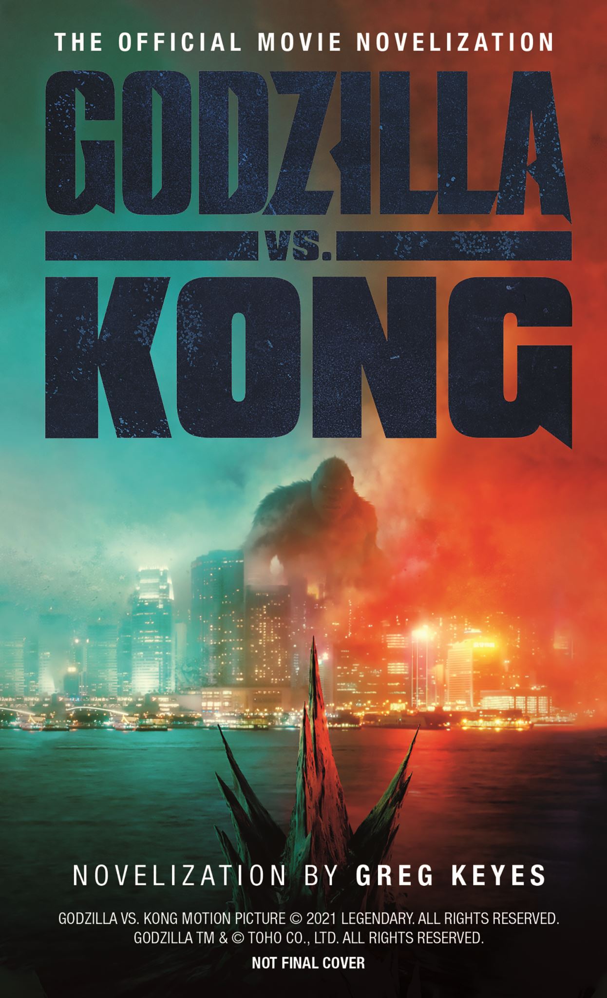 Godzilla vs. Kong: The Official Movie Novelization