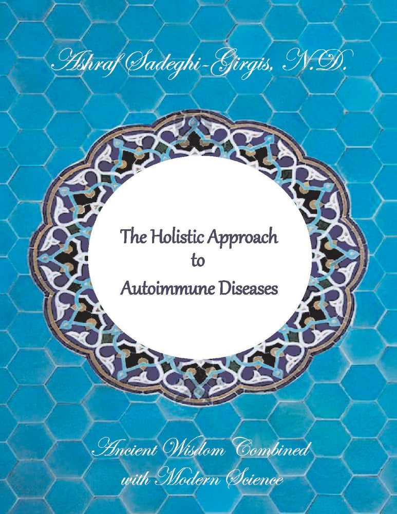 The Holistic Approach to Autoimmune Diseases