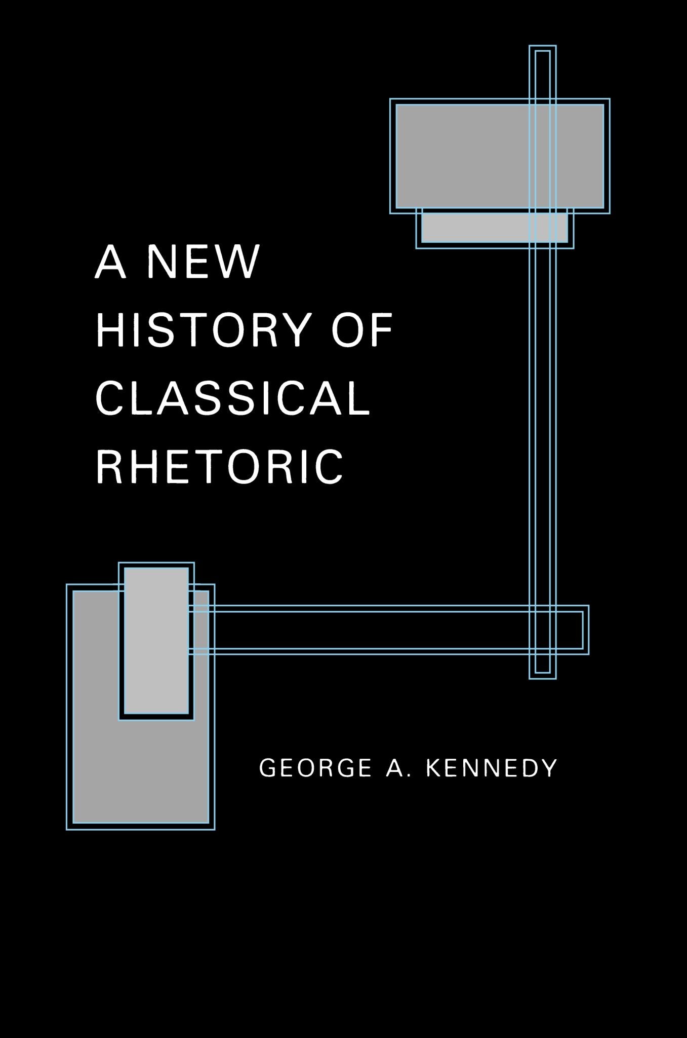 A New History of Classical Rhetoric