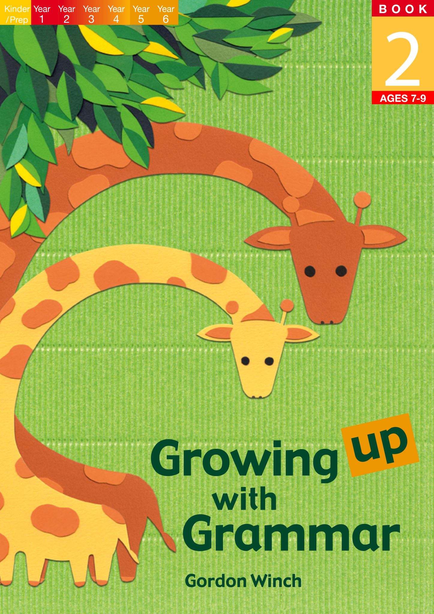 Growing up with Grammar Book 2