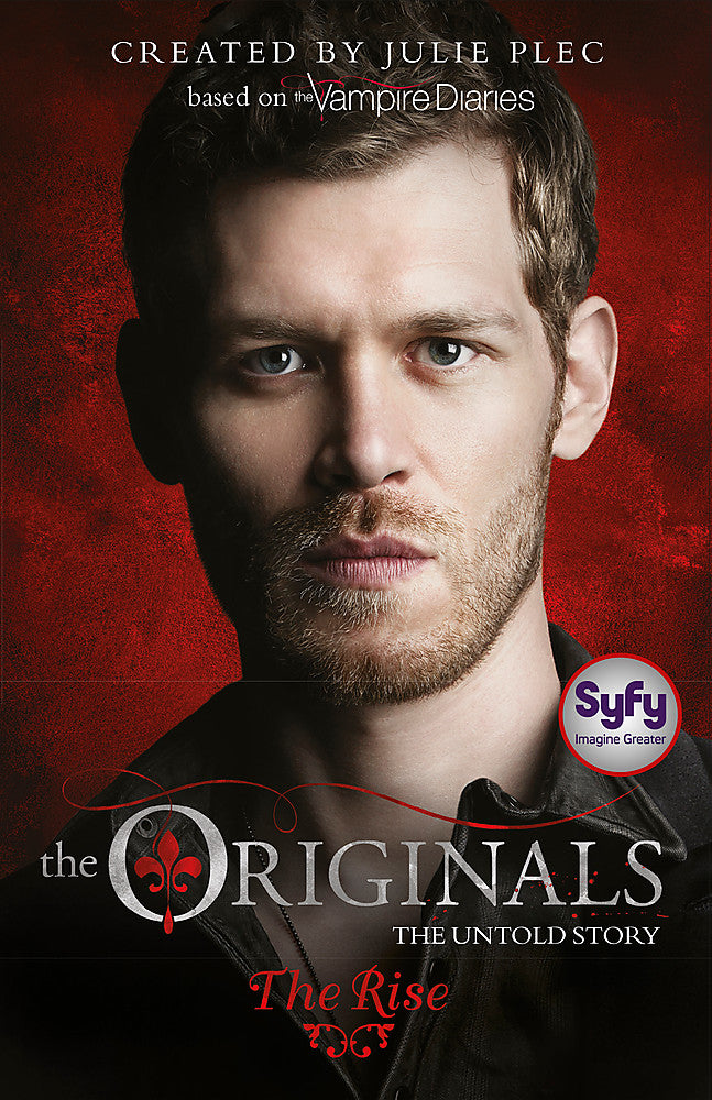 The Originals: The Rise