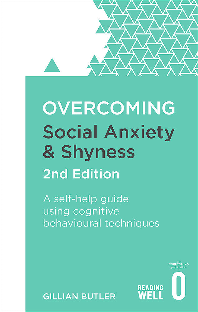 Overcoming Social Anxiety and Shyness, 2nd Edition