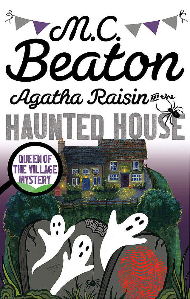 Agatha Raisin and the Haunted House