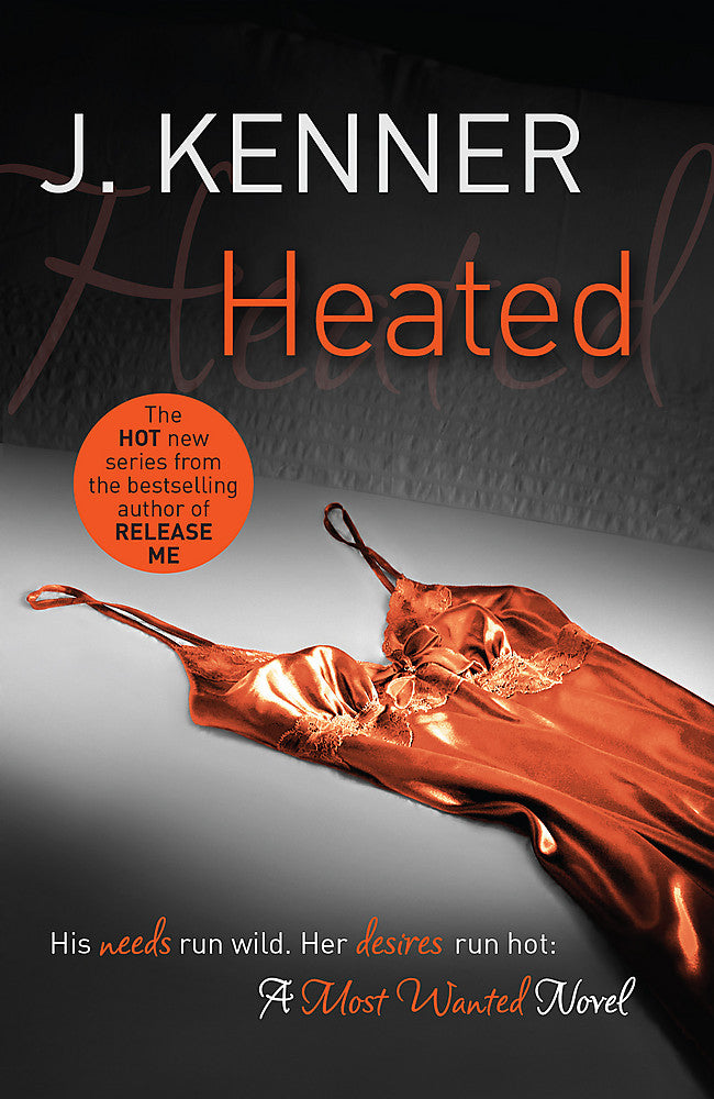 Heated: Most Wanted Book 2