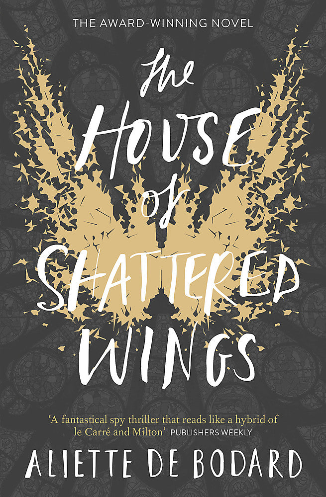 The House of Shattered Wings