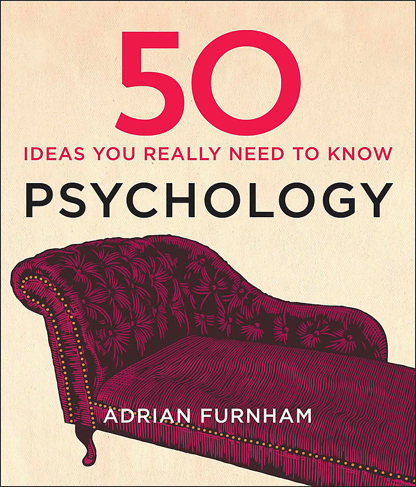 50 Psychology Ideas You Really Need to Know