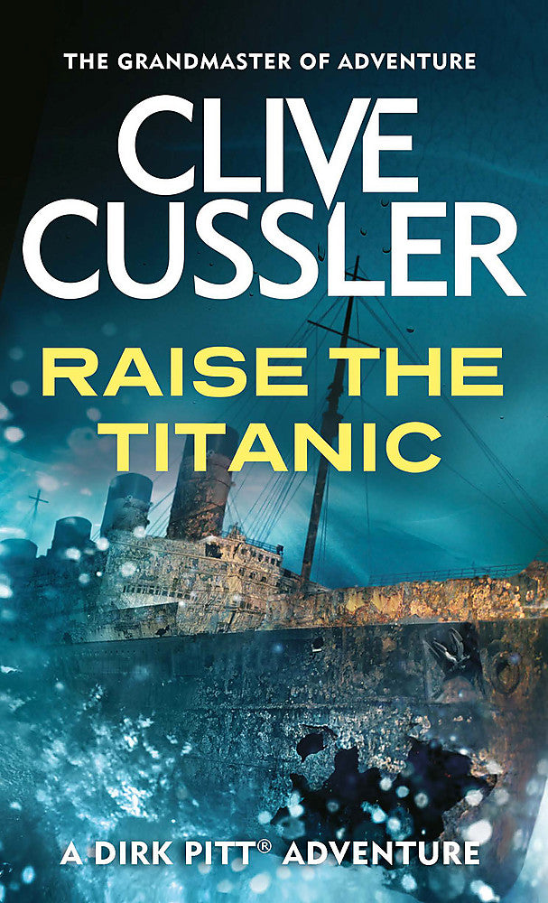 Raise the Titanic