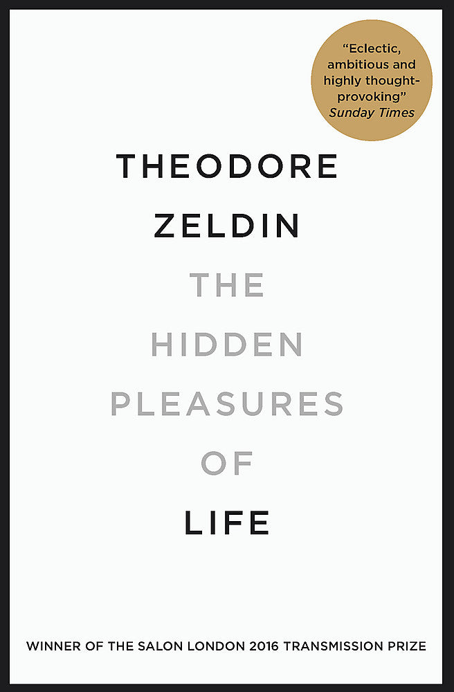 The Hidden Pleasures of Life